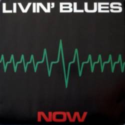 Livin' Blues : Now